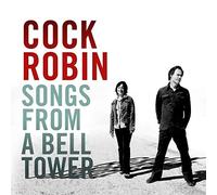 Cock Robin - Songs From A Bell Towe (2 CD)