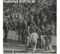 Cock Sparrer Running Riot in '84 (Vinyl LP)