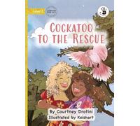 Cockatoo to the Rescue - Our Yarning