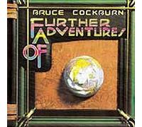 Bruce Cockburn Further Adventures Of (CD) Album