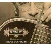 Bruce Cockburn - Speechless - Cd