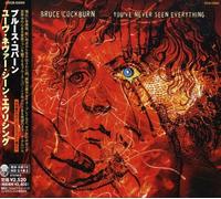Cockburn Bruce - You'Ve Never Seen Everything