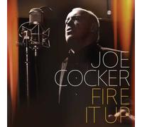 Cocker, Joe - Fire It Up
