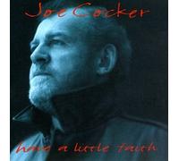 Cocker, Joe - Have a Little Faith