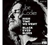 COCKER, Joe - High time we went / Black eyed blues / 10 257 AT