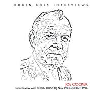Cocker, Joe - In Interview With Robin Ross Dj