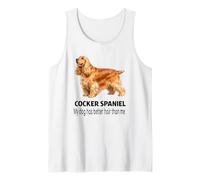 Cocker Spaniel Cane Il Mio Cane ha i Capelli Migliori di Me Canotta