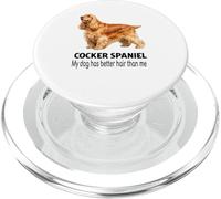 Cocker Spaniel Cane Il mio cane ha i capelli migliori di me PopSockets PopGrip per MagSafe