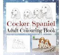 Cocker Spaniel colouring book for adults
