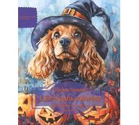Cocker Spaniel: Libro para colorear para amantes de los perros - Edición de otoño