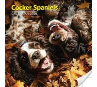 Cocker Spaniels Calendar 2026: Floppy Ears and Loyal Hearts in Every Monthly Moment