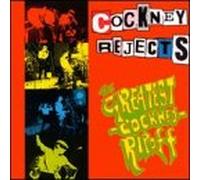 Cockney Rejects - Greatest Cockney Rip Off