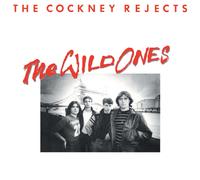 Cockney Rejects The Wild Ones (CD) Album