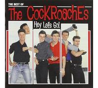 Cockroaches Hey Let's Go - The Best Of The Cockroaches (CD)