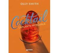 Cocktail. L'atlante mondiale