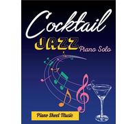 Cocktail Piano Sheet Music: Jazz Piano Solo