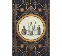 Cocktail Recipe Notebook For Home and Professional Bartenders, Art Deco Style: A Stylish Art Deco inspired Cocktail Logbook for Mixology Lovers, Parties, and Home Bars