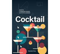 Cocktail. Ricette classiche e nuove da tutto il mondo - Breuer Antje, Hösc...