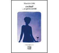 Cocktail ...Se poi tu sorridi