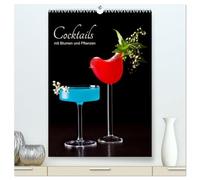 Cocktails mit Blumen und Pflanzen (hochwertiger Premium Wandkalender 2026 DIN A2 hoch), Kunstdruck in Hochglanz: Eine feine Auswahl bester Cocktails floral inszeniert.