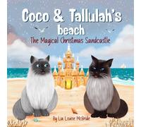 Coco and Tallulah's Beach: The Magical Christmas Sandcastle