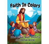 Coco Bean Faith In Colors Kids Bible And Saints Coloring Book (Tascabile)
