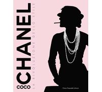 Coco Chanel. La rivoluzione dello stile. Ediz. illustrata - Pasqualetti Jo...