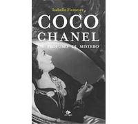 Coco Chanel. Un profumo di mistero