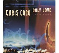 Coco,Chris - Only Love