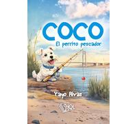 Coco, el perrito pescador