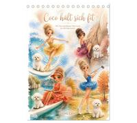 Coco hält sich fit (Tischkalender 2027 DIN A5 hoch), CALVENDO Monatskalender: Mit Tutu und Bichon Frisé durch die Welt des Sports