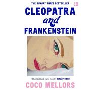 Coco Mellors Cleopatra and Frankenstein (Tascabile)