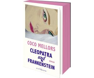 Coco Mellors Li Cleopatra und Frankenstein: Roman. Eine ungleiche Li (Tascabile)