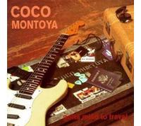 Coco Montoya Gotta Mind to Travel (CD) Album