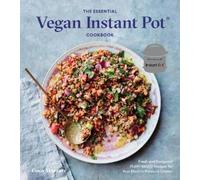 Coco Morante The Essential Vegan Instant Pot Cookbook (Copertina rigida)
