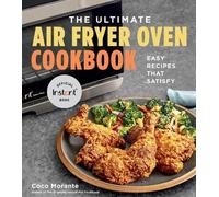 Coco Morante The Ultimate Air Fryer Oven Cookbook (Tascabile)