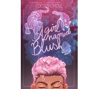 Coco Nichole A Girl Named Blush (Tascabile)