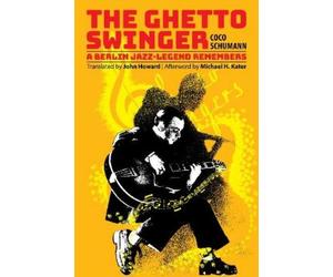 Coco Schumann The Ghetto Swinger (Tascabile)