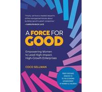Coco Sellman A Force for Good (Tascabile)