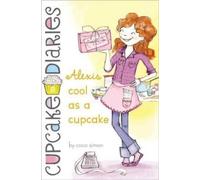 Coco Simon Alexis Cool as a Cupcake (Copertina rigida)