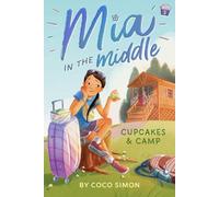 Coco Simon Cupcakes & Camp (Copertina rigida) Mia in the Middle