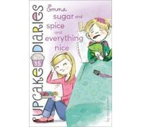 Coco Simon Emma Sugar and Spice and Everything Nice (Copertina rigida)