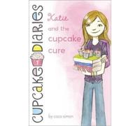 Coco Simon Katie and the Cupcake Cure (Copertina rigida)