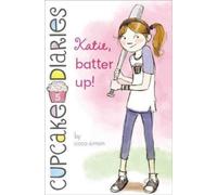 Coco Simon Katie, Batter Up (Copertina rigida) Cupcake Diaries