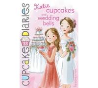Coco Simon Katie Cupcakes and Wedding Bells (Copertina rigida) Cupcake Diaries