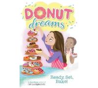 Coco Simon Ready, Set, Bake (Copertina rigida) Donut Dreams