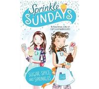 Coco Simon Sugar, Spice, and Sprinkles (Copertina rigida) Sprinkle Sundays