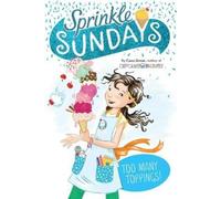 Coco Simon Too Many Toppings (Copertina rigida) Sprinkle Sundays