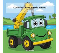 Coco the Crane Needs a Hand: A Read-Aloud Picture Book About Asking for Help