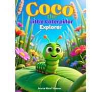 Coco the Little Caterpillar Explorer
